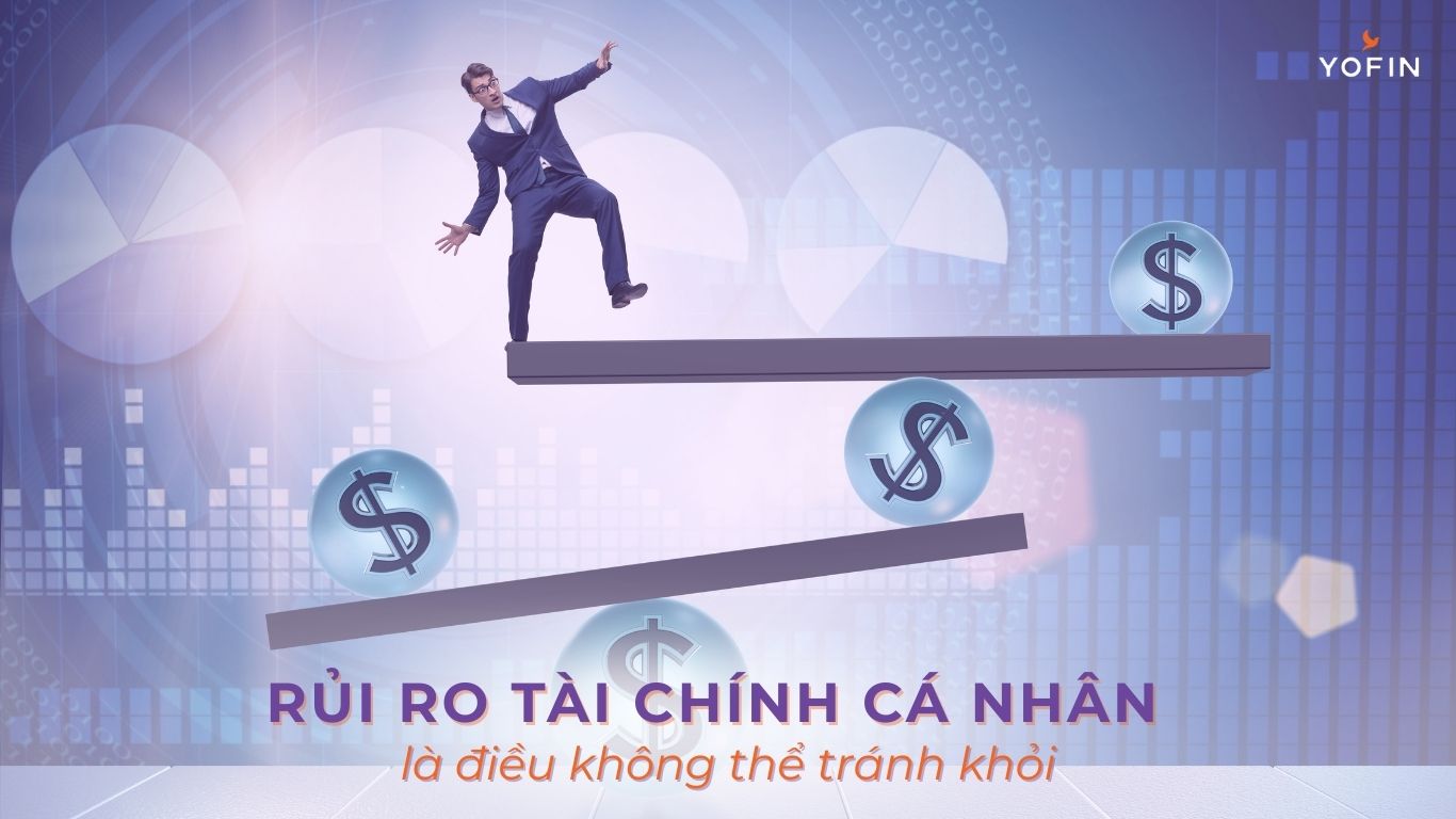 Bảo vệ tiền trước những rủi ro hướng tới mục tiêu tài chính bền vững