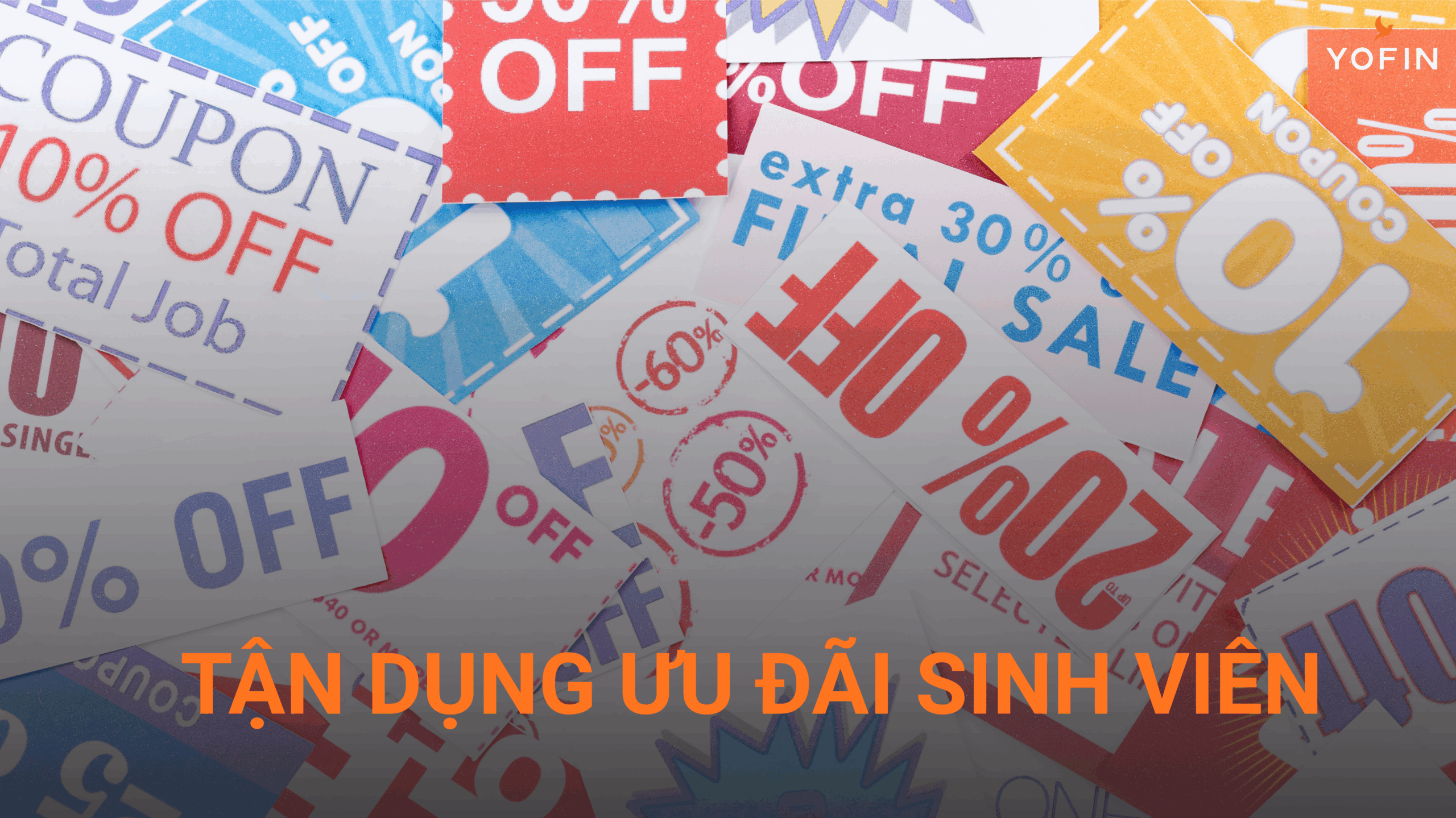 Sử dụng thẻ sinh viên và mã giảm giá để mua sắm tiết kiệm hơn.